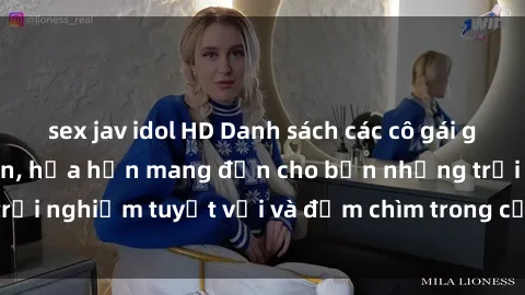 sex jav idol HD Danh sách các cô gái gọi Việt Nam hấp dẫn, hứa hẹn mang đến cho bạn những trải nghiệm tuyệt vời và đắm chìm trong cảm xúc tuyệt vời.