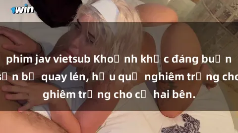 phim jav vietsub Khoảnh khắc đáng buồn: Sex khách sạn bị quay lén, hậu quả nghiêm trọng cho cả hai bên.